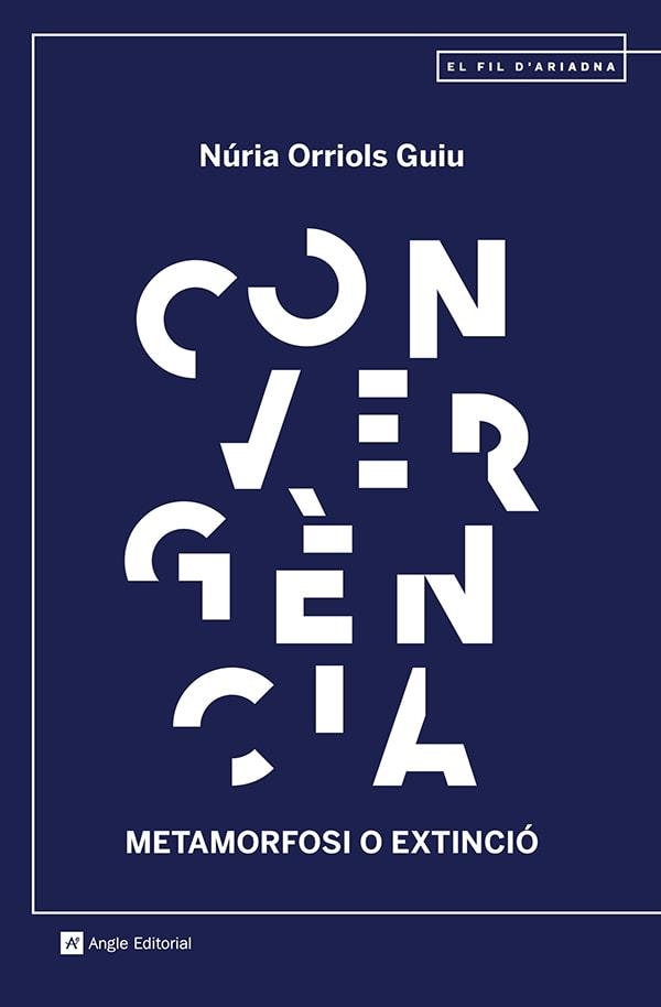CONVERGÈNCIA.METAMORFOSI O EXTINCIÓ | 9788419017321 | ORRIOLS GUIU,NÚRIA | Libreria Geli - Librería Online de Girona - Comprar libros en catalán y castellano