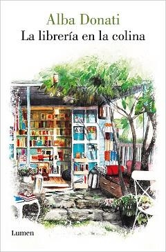 LA LIBRERÍA EN LA COLINA | 9788426422644 | DONATI,ALBA | Llibreria Geli - Llibreria Online de Girona - Comprar llibres en català i castellà