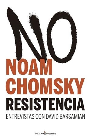 RESISTENCIA.ENTREVISTAS CON DAVID BARSAMIAN | 9788412465990 | CHOMSKY,NOAM | Llibreria Geli - Llibreria Online de Girona - Comprar llibres en català i castellà