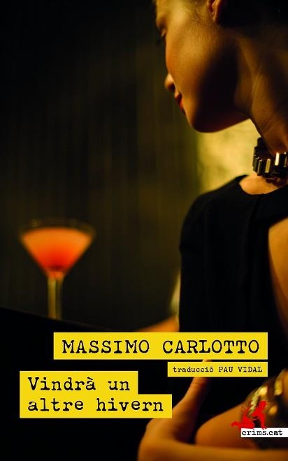 VINDRÀ UN ALTRE HIVERN | 9788419627070 | CARLOTTO,MÁSSIMO | Libreria Geli - Librería Online de Girona - Comprar libros en catalán y castellano