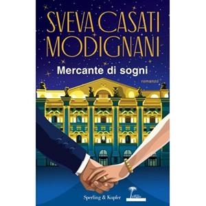 MERCANTE DI SOGNI | 9788820074043 | MODIGNANI,SVEVA CASATI | Llibreria Geli - Llibreria Online de Girona - Comprar llibres en català i castellà