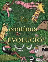 EN CONTÍNUA EVOLUCIÓ | 9788418558627 | GINNOBILI,SANTIAGO | Libreria Geli - Librería Online de Girona - Comprar libros en catalán y castellano