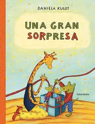 UNA GRAN SORPRESA | 9788413431987 | KULOT,DANIELA | Libreria Geli - Librería Online de Girona - Comprar libros en catalán y castellano