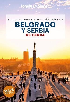 BELGRADO Y SERBIA(LONELY PLANET DE CERCA.EDICIÓN 2022) | 9788408222668 | PASINI,PIERO | Libreria Geli - Librería Online de Girona - Comprar libros en catalán y castellano