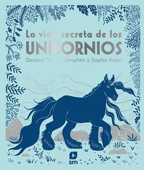 LA VIDA SECRETA DE LOS UNICORNIOS | 9788413180366 | SANGMA FRANCIS ,ANGELA | Libreria Geli - Librería Online de Girona - Comprar libros en catalán y castellano