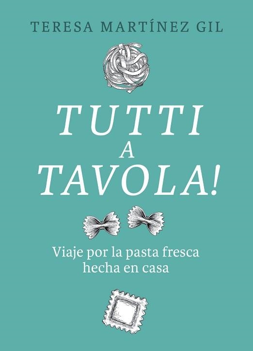 TUTTI A TAVOLA! | 9788412450118 | MARTÍNEZ GIL,TERESA | Libreria Geli - Librería Online de Girona - Comprar libros en catalán y castellano