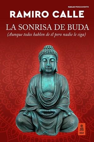 LA SONRISA DE BUDA | 9788418345579 | CALLE CAPILLA,RAMIRO | Llibreria Geli - Llibreria Online de Girona - Comprar llibres en català i castellà