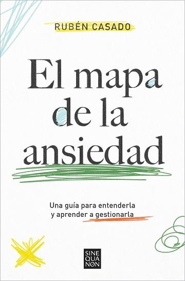 EL MAPA DE LA ANSIEDAD | 9788466674515 | CASADO,RUBÉN | Libreria Geli - Librería Online de Girona - Comprar libros en catalán y castellano
