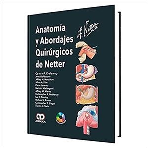 ANATOMIA Y ABORDAJES QUIRURGICOS DE NETTER | 9789588871479 | DELANEY,GOLDSTONE | Llibreria Geli - Llibreria Online de Girona - Comprar llibres en català i castellà