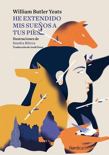 HE EXTENDIDO MIS SUEÑOS A TUS PIES | 9788419320742 | YEATS,WILLIAM BUTLER | Libreria Geli - Librería Online de Girona - Comprar libros en catalán y castellano