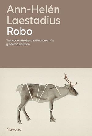 ROBO | 9788419311788 | LAESTADIUS,ANN-HELÉN | Libreria Geli - Librería Online de Girona - Comprar libros en catalán y castellano