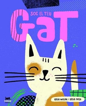 SOC EL TEU GAT | 9788412557107 | ANTCZAK,KASIA | Libreria Geli - Librería Online de Girona - Comprar libros en catalán y castellano