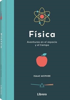 FISICA.AVENTURAS EN EL ESPACIO Y EN EL TIEMPO | 9788411540056 | MCPHEE,ISAAC | Llibreria Geli - Llibreria Online de Girona - Comprar llibres en català i castellà
