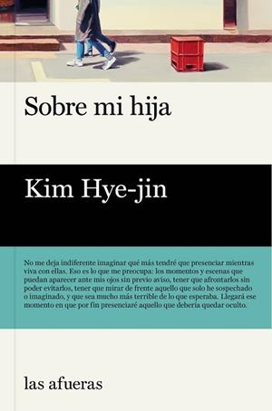 SOBRE MI HIJA | 9788412591101 | HYE-JIN,KIM | Libreria Geli - Librería Online de Girona - Comprar libros en catalán y castellano