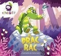 EL DRAC RAC (LLIBRE DE CARTRÓ) | 9788418817694 | EL POT PETIT | Libreria Geli - Librería Online de Girona - Comprar libros en catalán y castellano