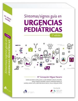 SÍNTOMAS/SIGNOS GUÍA EN URGENCIAS PEDIÁTRICAS(2ª EDICIÓN 2023) | 9788418576508 | MINGUEZ NAVARRO,Mª CONCEPCIÓN | Llibreria Geli - Llibreria Online de Girona - Comprar llibres en català i castellà