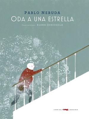 ODA A UNA ESTRELLA | 9788412545975 | NERUDA,PABLO | Libreria Geli - Librería Online de Girona - Comprar libros en catalán y castellano