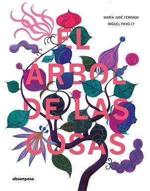 EL ÁRBOL DE LAS COSAS | 9788417555788 | FERRADA,MARÍA JOSÉ | Libreria Geli - Librería Online de Girona - Comprar libros en catalán y castellano