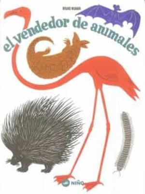 EL VENDEDOR DE ANIMALES | 9789569569074 | MUNARI,BRUNO | Llibreria Geli - Llibreria Online de Girona - Comprar llibres en català i castellà