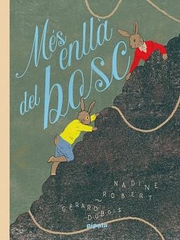 MÉS ENLLÀ DEL BOSC | 9788419208392 | ROBERT,NADINE | Llibreria Geli - Llibreria Online de Girona - Comprar llibres en català i castellà