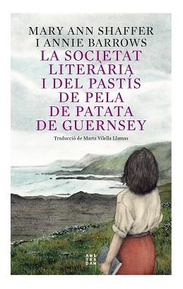 LA SOCIETAT LITERARIA I DEL PASTIS DE PELA DE PATATA DE GUERNSEY | 9788417918873 | BARROWS,ANNIE/SHAFFER,MARY ANN | Llibreria Geli - Llibreria Online de Girona - Comprar llibres en català i castellà