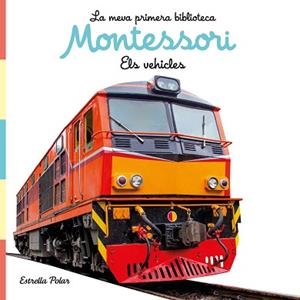 ELS VEHICLES(LLIBRE DE TELA. LA MEVA PRIMERA BIBLIOTECA MONTESSORI) | 9788413892849 |   | Libreria Geli - Librería Online de Girona - Comprar libros en catalán y castellano