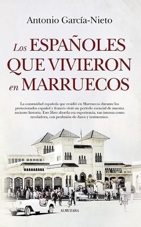 LOS ESPAÑOLES QUE VIVIERON EN MARRUECOS | 9788416750702 | GARCIA NIETO,ANTONIO | Libreria Geli - Librería Online de Girona - Comprar libros en catalán y castellano