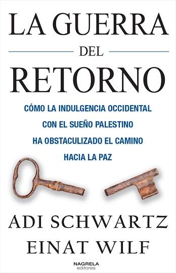 LA GUERRA DEL RETORNO | 9788412471854 | SCHWARTZ,ADI/WILF, EINAT | Libreria Geli - Librería Online de Girona - Comprar libros en catalán y castellano