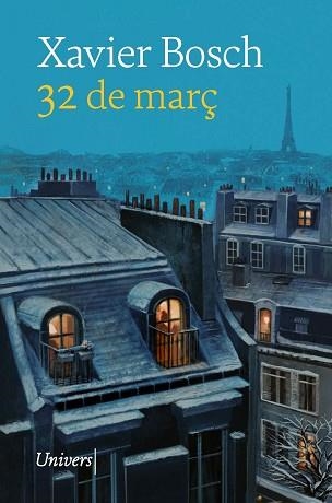 32 DE MARÇ | 9788418887420 | BOSCH SANCHO,XAVIER | Llibreria Geli - Llibreria Online de Girona - Comprar llibres en català i castellà