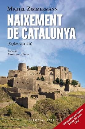 NAIXEMENT DE CATALUNYA | 9788419007643 | ZIMMERMANN,MICHEL | Libreria Geli - Librería Online de Girona - Comprar libros en catalán y castellano