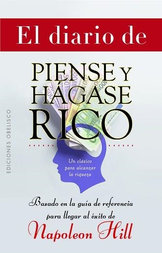 EL DIARIO DE PIENSE Y HÁGASE RICO | 9788491119784 | HILL,NAPOLEÓN | Libreria Geli - Librería Online de Girona - Comprar libros en catalán y castellano