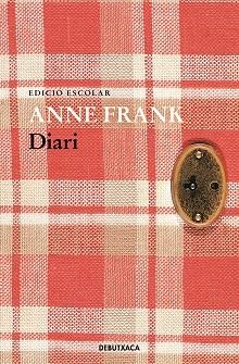 DIARI D'ANNE FRANK (EDICIÓ ESCOLAR) | 9788418132612 | FRANK,ANNE | Libreria Geli - Librería Online de Girona - Comprar libros en catalán y castellano