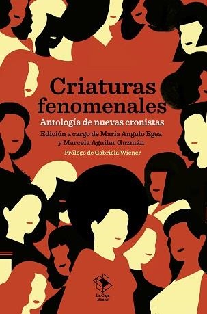CRIATURAS FENOMENALES | 9788417496746 | ANGULO EGEA,MARÍA/AGUILAR GUZMÁN, MARCELA | Libreria Geli - Librería Online de Girona - Comprar libros en catalán y castellano