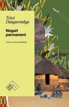 NEGUIT PERMANENT | 9788419515056 | DANGAREMBGA,TSITSI | Llibreria Geli - Llibreria Online de Girona - Comprar llibres en català i castellà