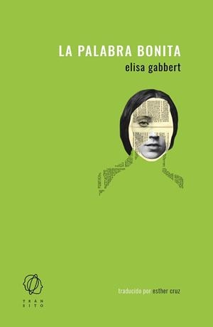 LA PALABRA BONITA | 9788412440157 | GABBERT,ELISA | Llibreria Geli - Llibreria Online de Girona - Comprar llibres en català i castellà