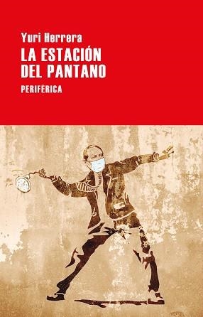 LA ESTACIÓN DEL PANTANO | 9788418838545 | HERRERA,YURI | Libreria Geli - Librería Online de Girona - Comprar libros en catalán y castellano