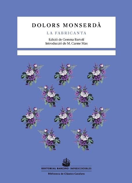 LA FABRICANTA | 9788472269071 | MONSERDÀ,DOLORS | Libreria Geli - Librería Online de Girona - Comprar libros en catalán y castellano