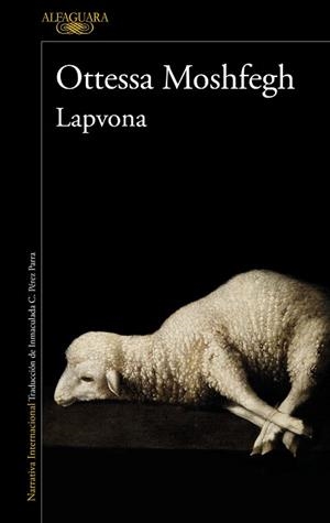 LAPVONA | 9788420461502 | MOSHFEGH,OTTESSA | Libreria Geli - Librería Online de Girona - Comprar libros en catalán y castellano