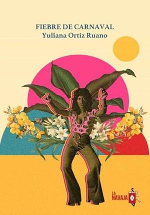 FIEBRE DE CARNAVAL | 9788412530933 | ORTIZ RUANO,YULIANA | Libreria Geli - Librería Online de Girona - Comprar libros en catalán y castellano