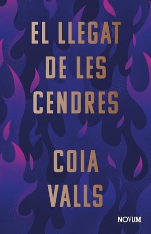 EL LLEGAT DE LES CENDRES | 9788419311375 | VALLS,COIA | Libreria Geli - Librería Online de Girona - Comprar libros en catalán y castellano