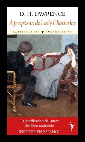 A PROPÓSITO DE LADY CHATTERLEY | 9788412658743 | LAWRENCE,D. H. | Libreria Geli - Librería Online de Girona - Comprar libros en catalán y castellano