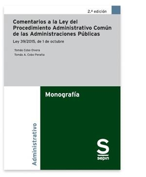 COMENTARIOS A LA LEY DEL PROCEDIMIENTO ADMINISTRATIVO COMÚN DE LAS ADMINISTRACIONES PÚBLICAS(2ª EDICIÓN 2023) | 9788413882659 | COBO OLVERA,TOMAS | Libreria Geli - Librería Online de Girona - Comprar libros en catalán y castellano