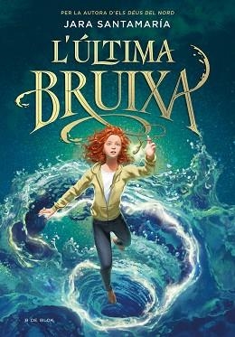 L'ULTIMA BRUIXA | 9788418688836 | SANTAMARÍA,JARA | Libreria Geli - Librería Online de Girona - Comprar libros en catalán y castellano