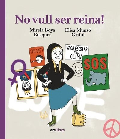NO VULL SER REINA! | 9788418928833 | BOYA BUSQUET,MIREIA | Libreria Geli - Librería Online de Girona - Comprar libros en catalán y castellano