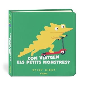 COM VIATGEN ELS PETITS MONSTRES? | 9788417742959 | HIRST,DAISY | Libreria Geli - Librería Online de Girona - Comprar libros en catalán y castellano