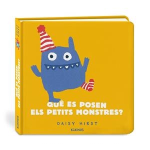 QUÈ ES POSEN ELS PETITS MONSTRES? | 9788417742966 | HIRST,DAISY | Libreria Geli - Librería Online de Girona - Comprar libros en catalán y castellano