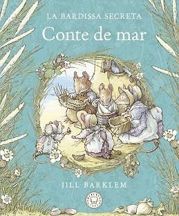 LA BARDISSA SECRETA.CONTE DE MAR | 9788418733659 | BARKLEM,JILL | Libreria Geli - Librería Online de Girona - Comprar libros en catalán y castellano