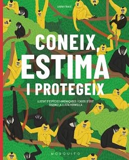 CONEIX,ESTIMA I PROTEGEIX | 9788419095138 | FRAILE,LAURA | Libreria Geli - Librería Online de Girona - Comprar libros en catalán y castellano