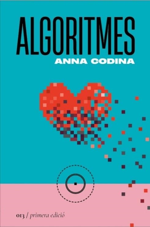 ALGORITMES | 9788419059130 | CODINA,ANNA | Libreria Geli - Librería Online de Girona - Comprar libros en catalán y castellano