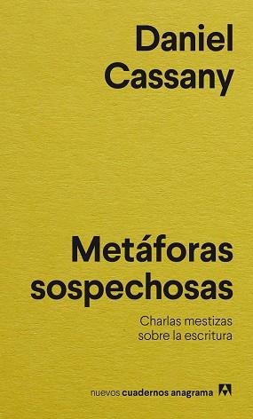 METÁFORAS SOSPECHOSAS | 9788433901767 | CASSANY,DANIEL | Libreria Geli - Librería Online de Girona - Comprar libros en catalán y castellano